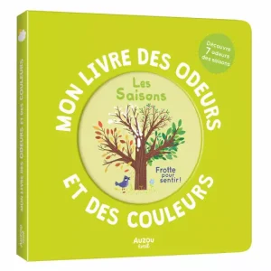 Mon livre des odeurs et des couleurs "Les saisons"