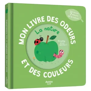 Mon livre des odeurs et des couleurs "La nature"